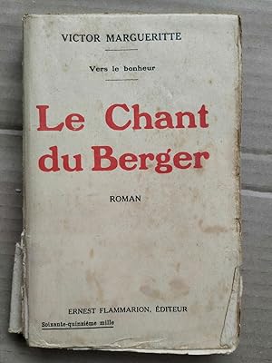 Imagen del vendedor de Victor Margueritte Le chant du berger a la venta por Dmons et Merveilles