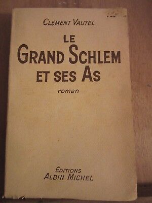 Seller image for Le Grand Schlem et ses as for sale by Dmons et Merveilles