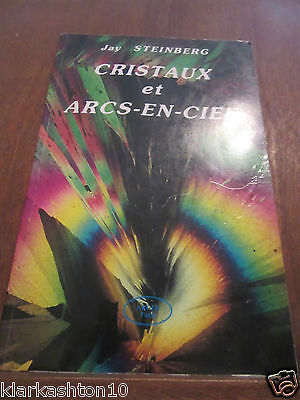 Seller image for cristaux et arcs en ciel Argel for sale by Dmons et Merveilles