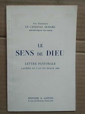 Seller image for Le sens de Dieu Lettre pastorale a lahure for sale by Dmons et Merveilles