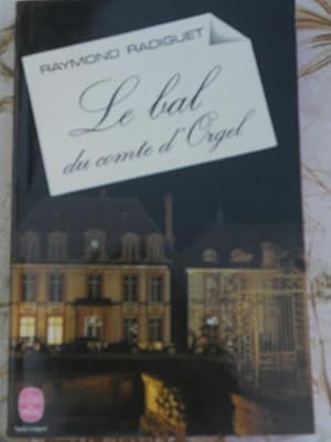 Image du vendeur pour Le bal du comte d'orgel Le Livre de poche mis en vente par Dmons et Merveilles
