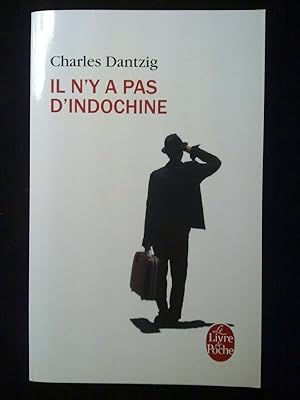 Image du vendeur pour il n'y a pas d'indochine Le Livre de poche mis en vente par Dmons et Merveilles