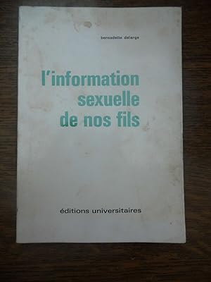 Image du vendeur pour L'information sexuelle de nos fils mis en vente par Dmons et Merveilles