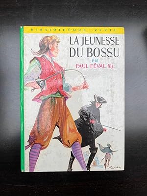 Seller image for fils La jeunesse du bossu Bibliothque verte for sale by Dmons et Merveilles