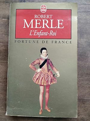 Bild des Verkufers fr L'Enfant Roi Fortune de france Le livre de poche zum Verkauf von Dmons et Merveilles