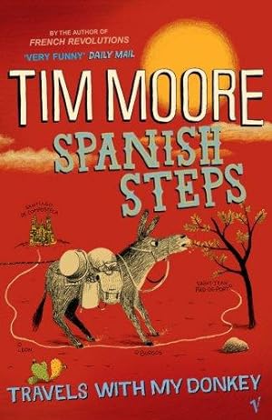 Imagen del vendedor de Spanish Steps: Travels With My Donkey a la venta por WeBuyBooks