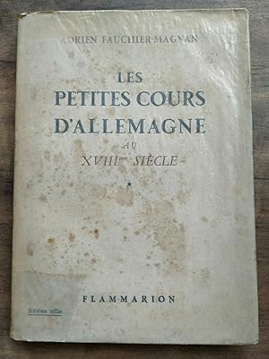 Image du vendeur pour fauchier-magnan Les petites cours d'Allemagne au XVIIIme sicle Flammarion mis en vente par Dmons et Merveilles