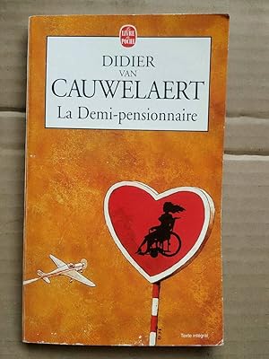 Seller image for Didier Van Cauwelaert La demi pensionnaire Le Livre de poche for sale by Dmons et Merveilles