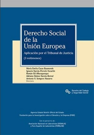 Image du vendeur pour DERECHO SOCIAL DE LA UNIN EUROPEA. Aplicacin por el Tribunal de Justicia mis en vente par Vuestros Libros