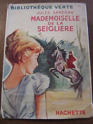 Seller image for Mademoiselle de la seiglire Hachette Bibliothque Verte for sale by Dmons et Merveilles