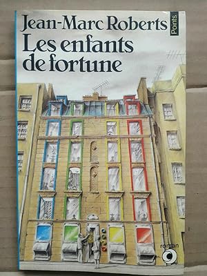 Image du vendeur pour jean marc Roberts Les enfants de fortune points mis en vente par Dmons et Merveilles