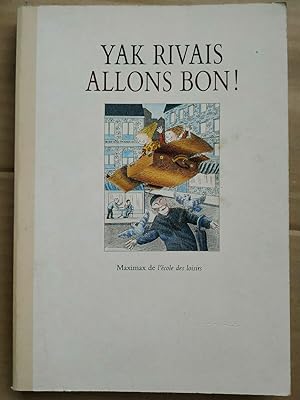 Seller image for Yak Rivais - Allons bon Maximax l'cole des loisirs for sale by Dmons et Merveilles