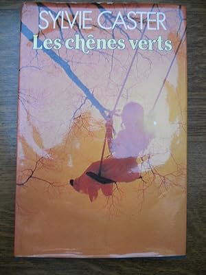 Immagine del venditore per Les chnes verts venduto da Dmons et Merveilles