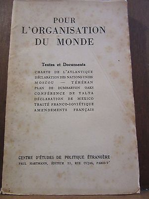 Immagine del venditore per Pour l'Organisation du monde Centre d'Etudes de Politique Etrangre venduto da Dmons et Merveilles