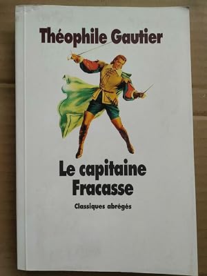 Seller image for Thophile Gautier Le capitaine Fracasse Classiques abrgs for sale by Dmons et Merveilles