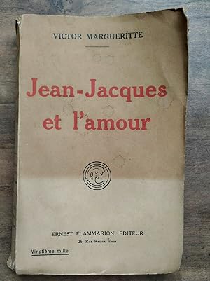 Seller image for jean jacques et l'amour flammarion for sale by Dmons et Merveilles