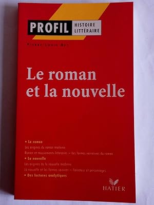 Imagen del vendedor de Pierre-Louis rey Le roman et la nouvelle - Profil Histoire littraire Hatier a la venta por Dmons et Merveilles