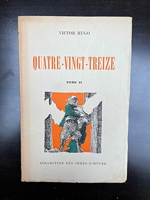 Seller image for quatre vingt treize Tome 2 Collection des chefs d'oeuvre for sale by Dmons et Merveilles