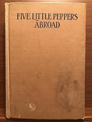 Seller image for Five Little Peppers Abroad for sale by Rosario Beach Rare Books