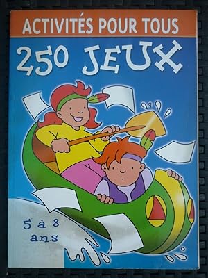 Seller image for Activits pour tous 250 jeux 5  8 ans for sale by Dmons et Merveilles