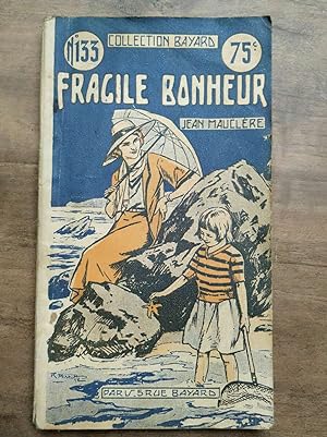 Seller image for Fragile bonheur Collection n133 for sale by Dmons et Merveilles