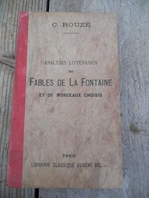 c rouzé Analyses littéraires de Fables de La fontaine Eugène belin