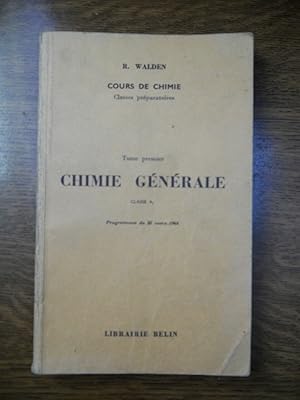 r walden Cours de Chimie classes préparatoires Tome I Chimie générale