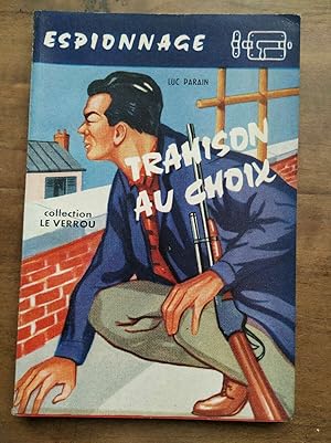 Imagen del vendedor de Trahison au choix Collection Le verrou a la venta por Dmons et Merveilles