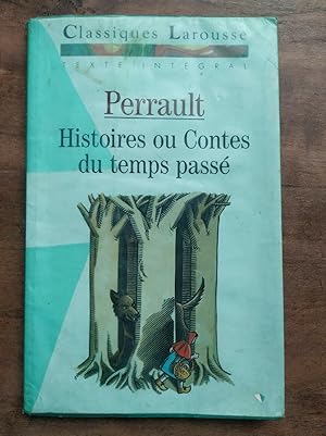 Image du vendeur pour perrault Histoires ou contes du temps pass Classiques larousse mis en vente par Dmons et Merveilles