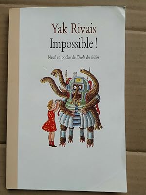 Image du vendeur pour Yak Rivais impossible l'cole des loisirs mis en vente par Dmons et Merveilles