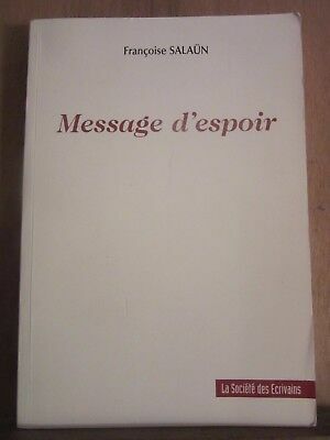 Seller image for Message d'espoir La Socit des crivains for sale by Dmons et Merveilles