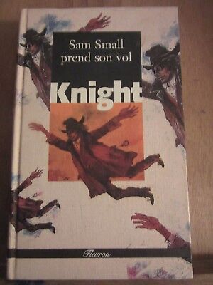 Seller image for knight Sam Small prend son vol for sale by Dmons et Merveilles