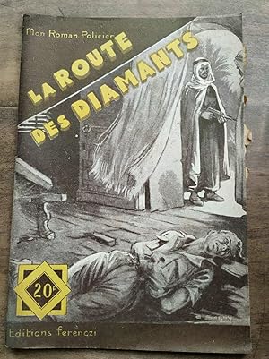 Seller image for Mon Roman Policier La route des diamants - Ferenczi for sale by Dmons et Merveilles