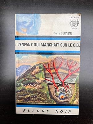 Seller image for L'enfant qui marchait sur le ciel Anticipation 72 for sale by Dmons et Merveilles