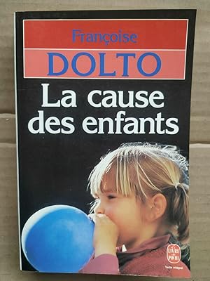 Seller image for La cause des enfants for sale by Dmons et Merveilles