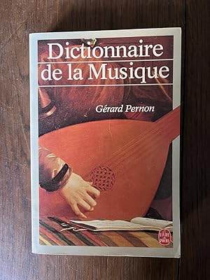 Image du vendeur pour Dictionnaire de la musique Le Livre de Poche mis en vente par Dmons et Merveilles