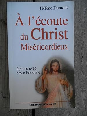 Image du vendeur pour  l'coute du Christ misricordieux mis en vente par Dmons et Merveilles