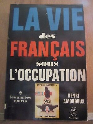 Seller image for La vie des franais sous l'occupation 2 les annes noires Poche for sale by Dmons et Merveilles