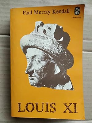 Seller image for Paul Murray Kendall Louis xi for sale by Dmons et Merveilles