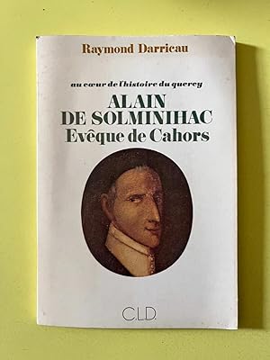 Image du vendeur pour Alain de Solminihac vque de cahors c l d mis en vente par Dmons et Merveilles