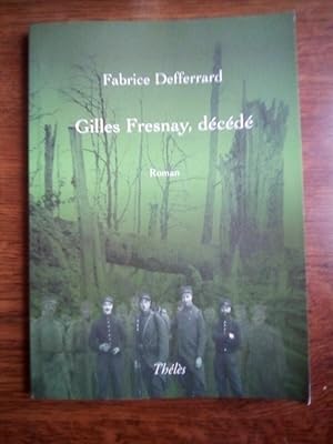 Imagen del vendedor de Gilles fresnay dcd a la venta por Dmons et Merveilles
