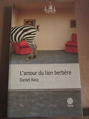 Image du vendeur pour Daniel katz L'amour du lion berbre mis en vente par Dmons et Merveilles