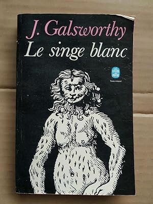 Image du vendeur pour j Galsworthy Le singe blanc Le Livre de poche mis en vente par Dmons et Merveilles