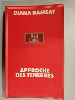 Image du vendeur pour Approche des tnbres Diana ramsay Red label mis en vente par Dmons et Merveilles