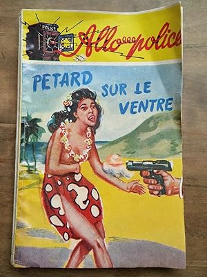 Seller image for Petard sur le ventre Collection Allo police for sale by Dmons et Merveilles