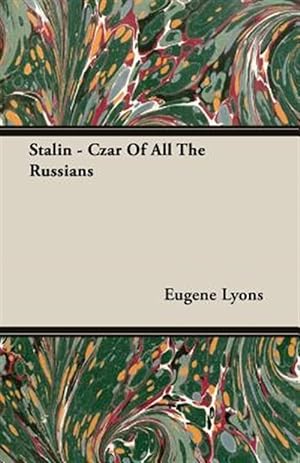 Seller image for Stalin : Czar of All the Russians for sale by GreatBookPrices