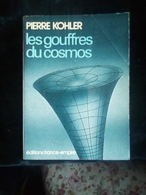 Imagen del vendedor de Les gouffres du cosmos a la venta por Dmons et Merveilles