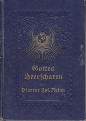 Imagen del vendedor de Gottes Heerscharen. Kurze Bilder aus dem Leben unserer lieben Heiligen. a la venta por Bcher bei den 7 Bergen