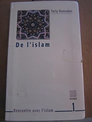 Image du vendeur pour De l'Islam Rencontre avec l'Islam 1 tawhid mis en vente par Dmons et Merveilles