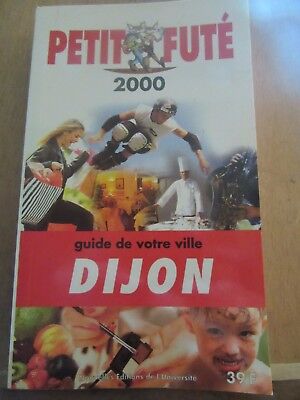 Image du vendeur pour Petit Fut Guide de votre ville dijon Nouvelles mis en vente par Dmons et Merveilles